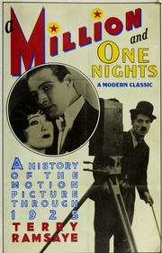 A Million and One Nights: A History of the Motion Picture